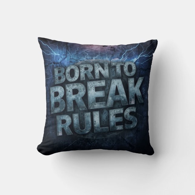 Born to Break Rules - Bold 3D Grunge Typography De Cushion (Front)