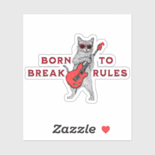 Born to Break Rules Sticker – Rebel Spirit Decal