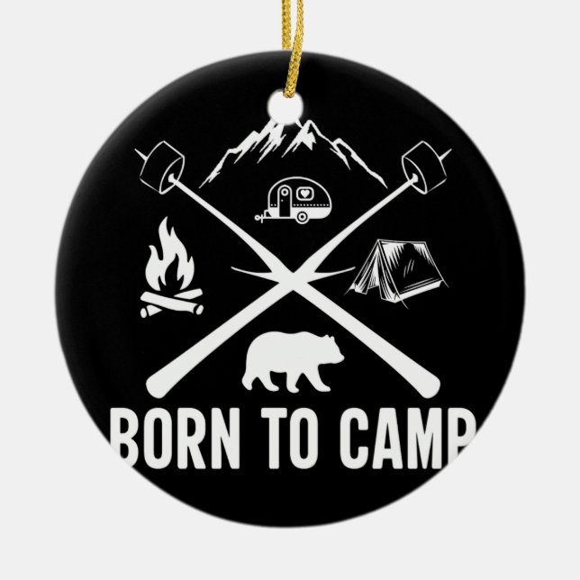 Born to camp ceramic tree decoration (Front)