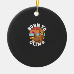 Born To Climb - Bouldering and Rock Climbing Sloth Ceramic Tree Decoration