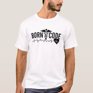 Born To Code Medical Coder Programmer ICD Coding T-Shirt