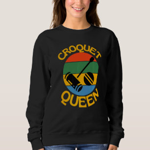 Born To Croquet Croquet Best Croquet Player 1 Sweatshirt