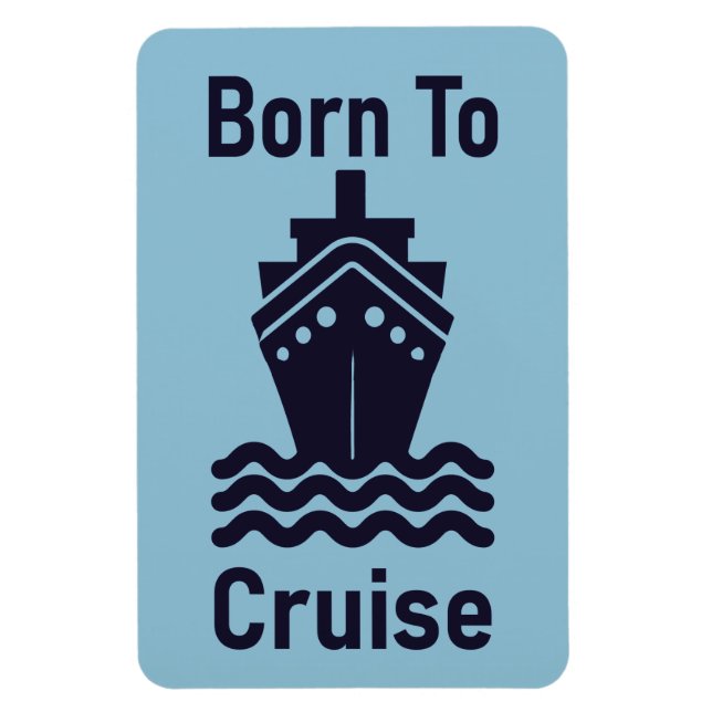 Born To Cruise Cabin Stateroom Door Marker Magnet (Vertical)