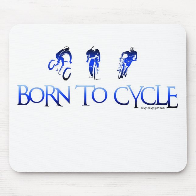 BORN TO CYCLE MOUSE MAT (Front)