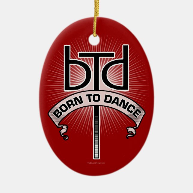 Born To Dance (basic) Ceramic Tree Decoration (Front)