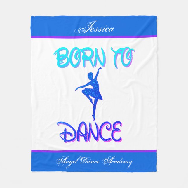 Born to Dance Blanket w/ Her Name & Dance Academy (Front)