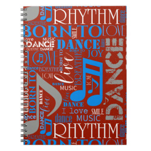 Born to Dance Blue/White/Any Colour ID277 Notebook