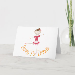 Born To Dance Card