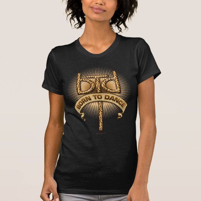 Born To Dance (leopard) T-Shirt (Front)