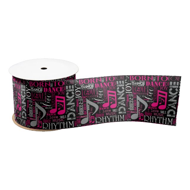 Born to Dance Pink ID277 Satin Ribbon (Spool)