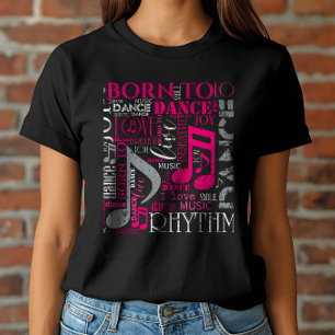 Born to Dance Pink/White ID277 T-Shirt