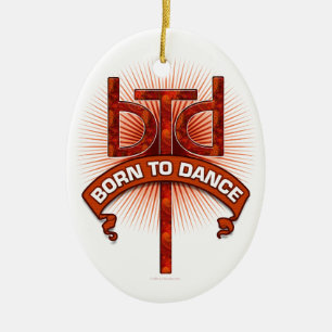Born To Dance (redstone) Ceramic Tree Decoration