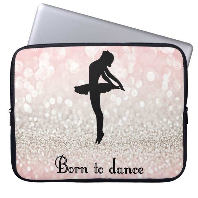 Born to Dance Sparkle Dancer Laptop Sleeve (Front)