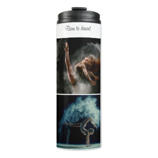 Born to Dance Thermal Tumbler