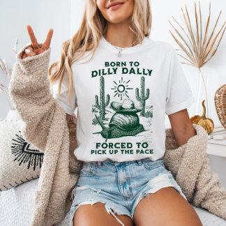 Born to Dilly Dally Vintage Western Desert Snail T-Shirt