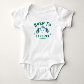 Born to Explore Adventure Enthusiast Gear Baby Bodysuit