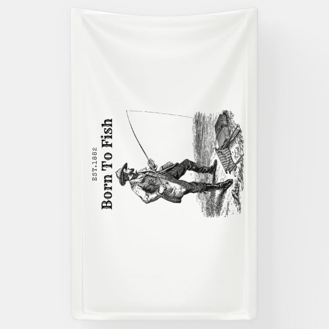 Born To Fish Banner (Vertical)