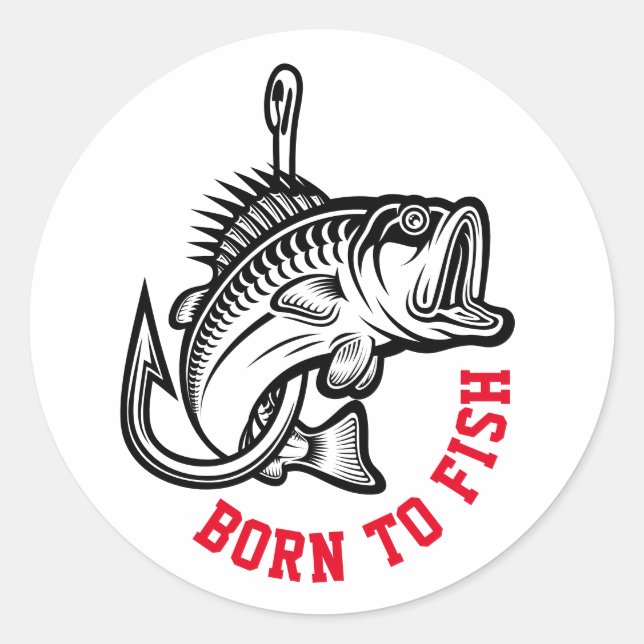 Born To Fish Classic Round Sticker (Front)