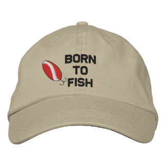 Born To Fish Embroidered Hat