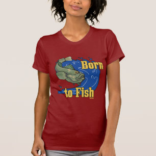 Born to Fish Fishing TShirt