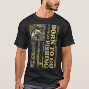 Born To Fish Forced To Go To School Funny Fishing T-Shirt