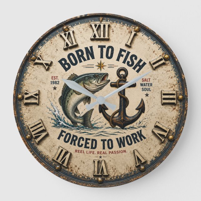Born to Fish Forced to Work Rustic Fisherman Gift Large Clock (Front)