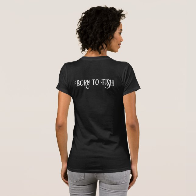 Born to Fish Logo Dri Fit Fishing T-Shirt (Back Full)