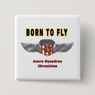 Born To Fly - Acorn Squadron Insignia 15 Cm Square Badge