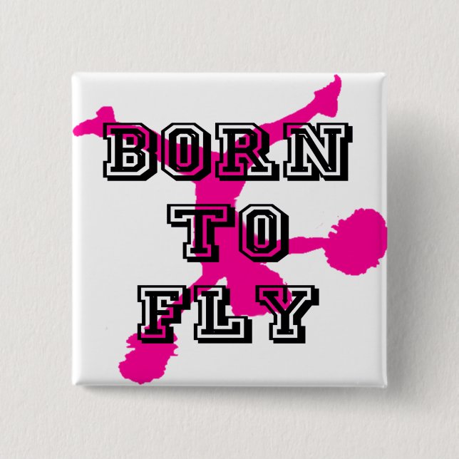 Born to Fly cheerleader 15 Cm Square Badge (Front)