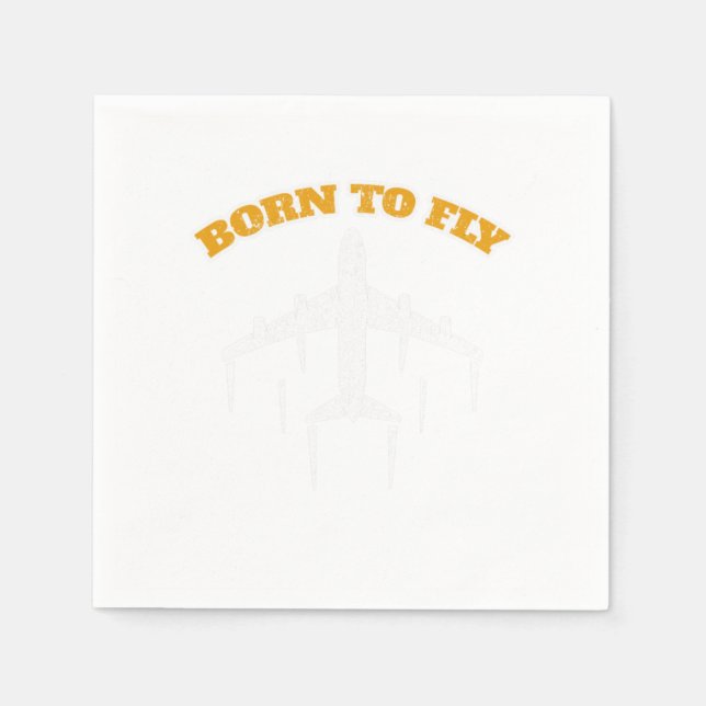 Born To Fly Funny Aviation Aircraft Airline Pilot Napkin (Front)