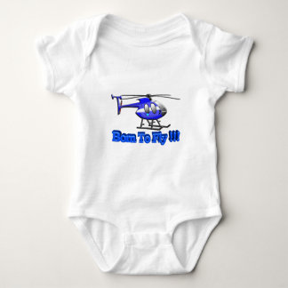 Born To Fly !!! Helicopter Baby Bodysuit