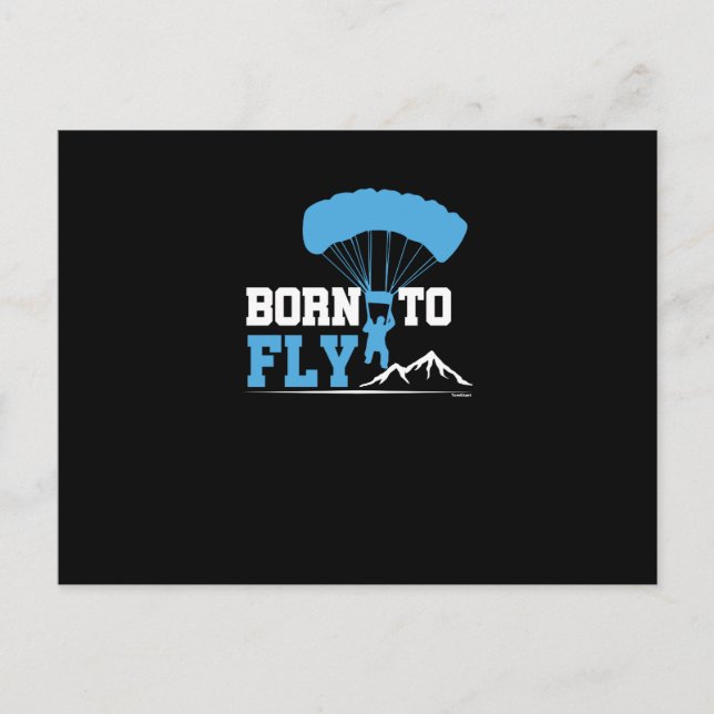 Born To Fly Paragliding Adventure Paraglider Holiday Postcard (Front)