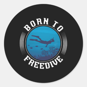 Born To Freedive Spearfishing Freediver Freediving Classic Round Sticker