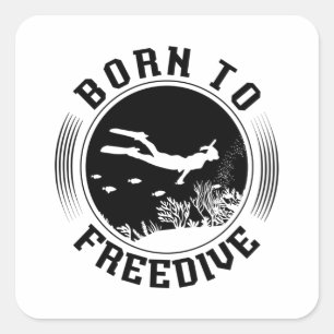 Born To Freedive Spearfishing Freediving Freediver Square Sticker