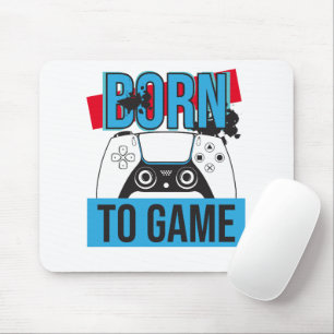 BORN TO GAME WITH MY CONSOLE MOUSE MAT