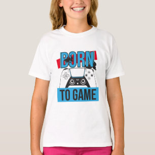 BORN TO GAME WITH MY CONSOLE T-Shirt