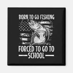 Born To Go Fishing Byss Fish Fisherman Boy Kid Fun Magnet