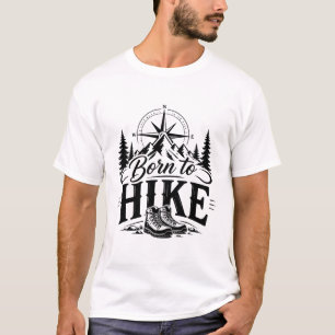 Born to Hike – Adventure Awaits Outdoor Hiking T-Shirt