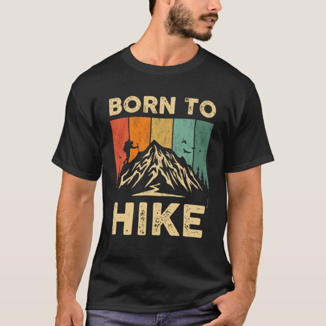 Born To Hike Retro Sunset Style Backpacking Campin T-Shirt (Front)