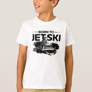 Born To Jetski Water Sports Jet Ski Jet Skiing T-Shirt