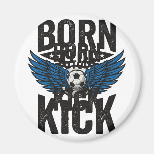 Born To Kick Vintage Soccer Wings Shirt Design_1 Magnet