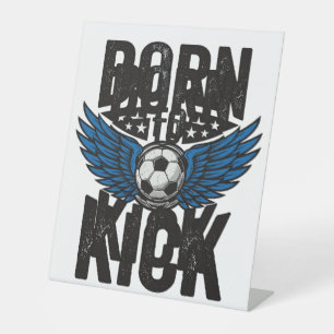Born To Kick Vintage Soccer Wings Shirt Design_1 Pedestal Sign
