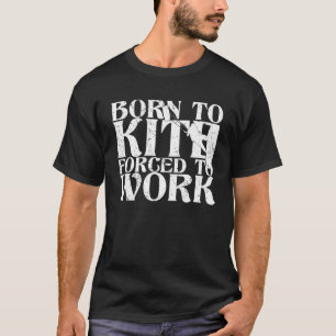 Born To Kite Forced To Work Sarcastic Kitesurfing T-Shirt