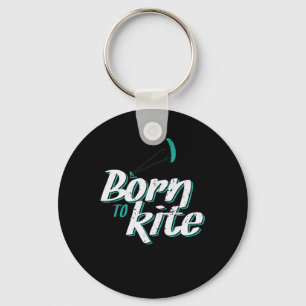 Born to Kite Key Ring