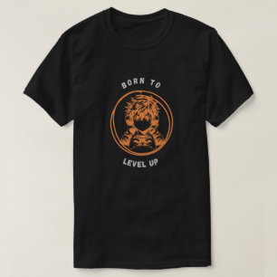Born to Level Up Gamer Design T-Shirt