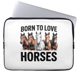 Born to Love Horses Laptop Sleeve