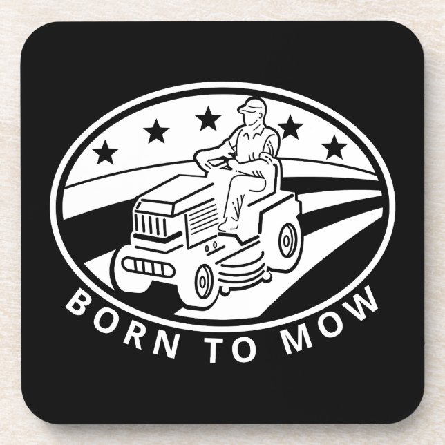 Born to Mow Funny Gardening Quote Coaster (Front)