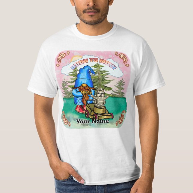 Born To Mow gnome T-Shirt (Front)