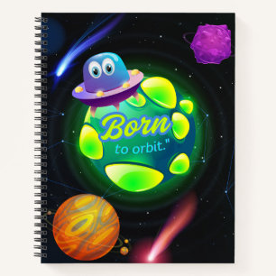 Born to orbit notebook