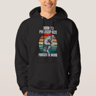 Born To Philosophise Philosophy Philosopher Retro Hoodie